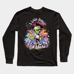A Little Zombie Witchy Long Sleeve T-Shirt